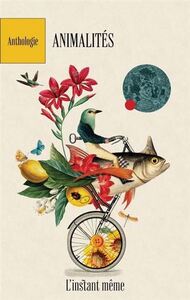 ANIMALITES. ANTHOLOGIE