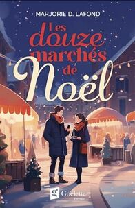 LES DOUZE MARCHES DE NOEL