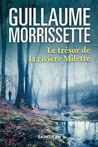 LE TRESOR DE LA RIVIERE MILETTE