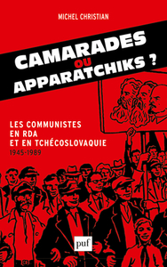 Camarades ou apparatchiks ?