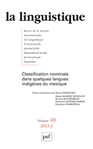 LINGUISTIQUE 2013, VOL. 49 (2) - LES CLASSIFICATEURS NOMINAUX DANS DES LANGUES DU MEXIQUE