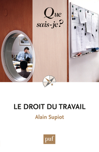 LE DROIT DU TRAVAIL (6ED) QSJ 1268