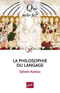 LA PHILOSOPHIE DU LANGAGE (2ED) QSJ 1765