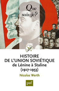 histoire de l'union sovietique de lenine a staline (1917-1953) (4ed) qsj 2963.