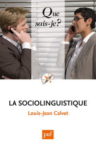 LA SOCIOLINGUISTIQUE (8ED) QSJ 2731