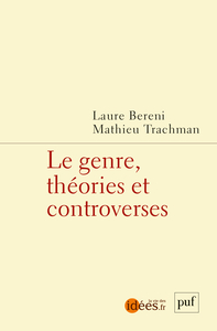 Le genre, théories et controverses