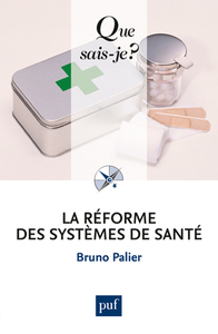 LA REFORME DES SYSTEMES DE SANTE (7ED) QSJ 3710