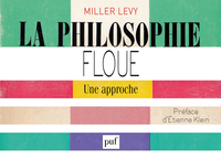 La philosophie floue. Une approche