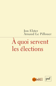 A QUOI SERVENT LES ELECTIONS