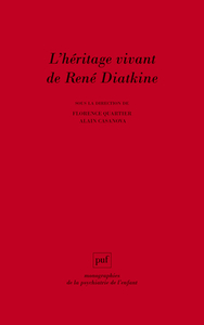 L'HERITAGE VIVANT DE RENE DIATKINE