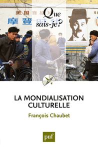 LA MONDIALISATION CULTURELLE QSJ 3973