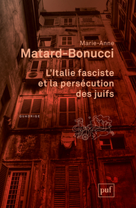 L'ITALIE FASCISTE ET LA PERSECUTION DES JUIFS