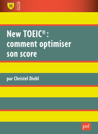 NEW TOEIC : COMMENT OPTIMISER SON SCORE (3ED)