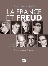 La France et Freud T.2 1954 - 1964
