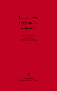 Conviction, suggestion, séduction