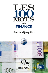 LES 100 MOTS DE LA FINANCE (6ED) QSJ 3736