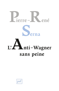 L'Anti-Wagner sans peine