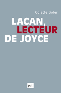 LACAN, LECTEUR DE JOYCE