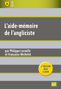 L'AIDE-MEMOIRE DE L'ANGLICISTE