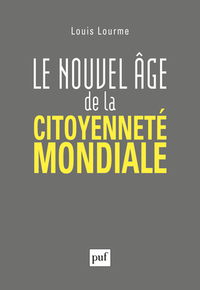 Le nouvel âge de la citoyenneté mondiale