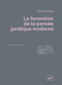 La formation de la pensée juridique moderne