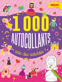 PRINCESSES 1000 AUTOCOLLANTS AVEC DES ACTIVITES