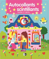 HANSEL ET GRETEL - AUTOCOLLANTS SCINTILLANTS