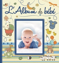 L'Album de bébé (couverture bleue - Garçon)