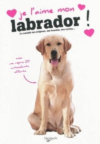 J'AIME MON LABRADOR