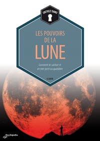 POUVOIRS DE LA LUNE (LES)