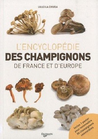 ENCYCLOPEDIE DES CHAMPIGNONS DE FRANCE ET D EUROPE (L')