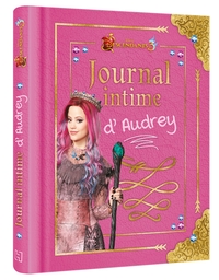 DESCENDANTS 3 - JOURNAL INTIME D'AUDREY