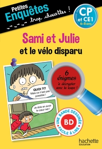 SAMI ET JULIE ET LE VELO DISPARU CP ET CE1