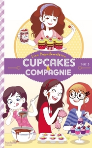 Cupcakes et compagnie - Tome 3 - Le concours