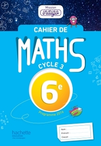 Mathématiques, Mission Indigo 6e, Cahier d'activités