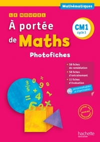 Le nouvel A portée de Maths CM1, Photofiches et CD-Rom personnalisables
