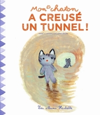 Mon chaton a creusé un tunnel !