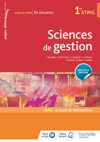 Sciences de gestion - En situation 1re STMG, Livre de l'élève