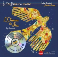 HISTOIRES EN MUSIQUE - L'OISEAU DE FEU