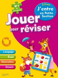 JOUER POUR REVISER - J'ENTRE EN PETITE SECTION 2-3ANS