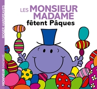 LES MONSIEUR MADAME FETENT PAQUES