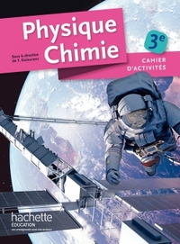 Physique Chimie, Dulaurans 3e, Cahier d'activités