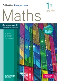 Mathématiques - Perspectives 1re Bac Pro Tertiaire, Livre de l'élève