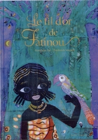 Le fil d'or de Fatinou