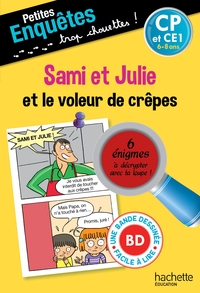 SAMI ET JULIE ET LE VOLEUR DE CREPES CP ET CE1