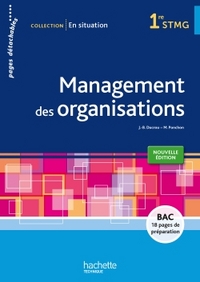 Management des organisations - En situation 1re STMG, Livre de l'élève - version détachable