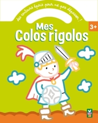 Mes colos rigolos - Chevalier