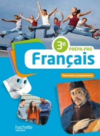 Français 3e Prépa-pro, Livre de l'élève