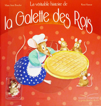 La véritable histoire de la Galette des Rois