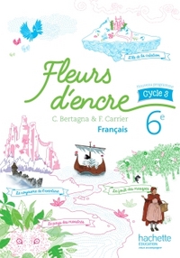 Fleurs d'encre 6e, Livre de l'élève